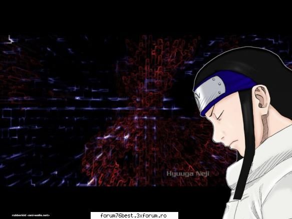 Neji - Imi place de el Imi place mult vocea lui....Si ca - Naruto